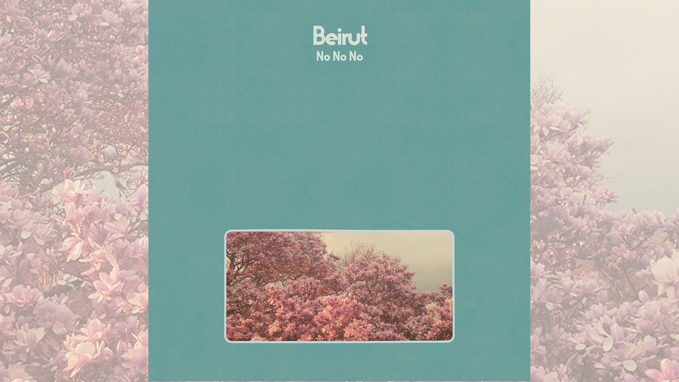 Beirut: No No No