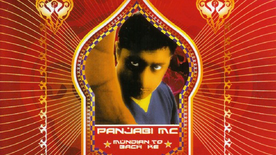 Panjabi MC - Mundian to bach ke